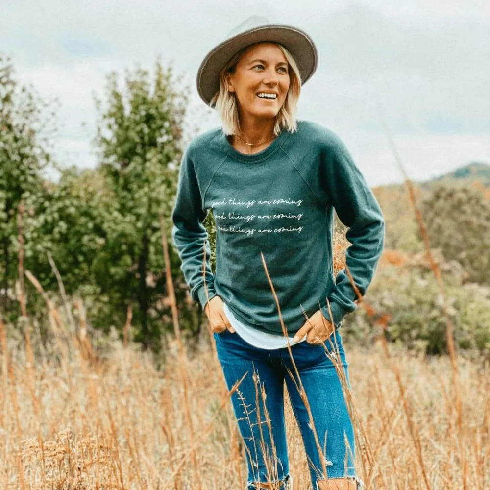 Good Things Sweatshirt